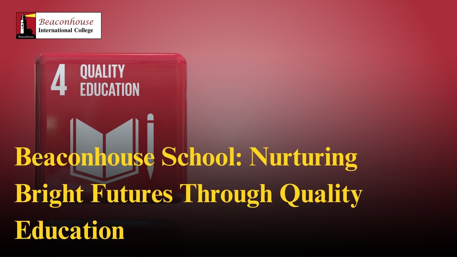 Beaconhouse School: Nurturing Bright Futures Through Quality Education