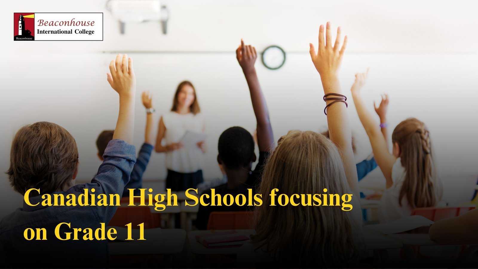 Canadian High Schools focusing on Grade 11