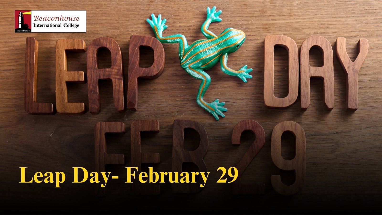 Leap Day- February 29